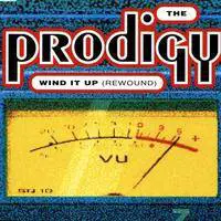 The Prodigy : Wind It Up